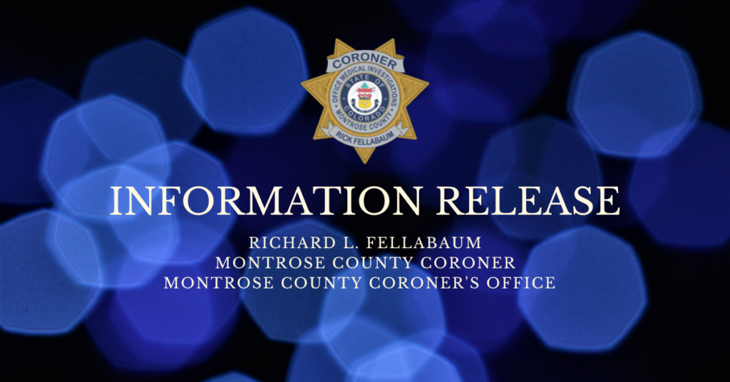 Information Release from Montrose County Coroner Graphic